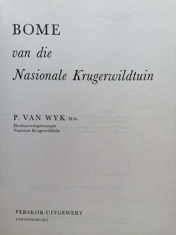 Bome van die Nasionale Krugerwildtuin. Vol 1 & 2. P. van Wyk