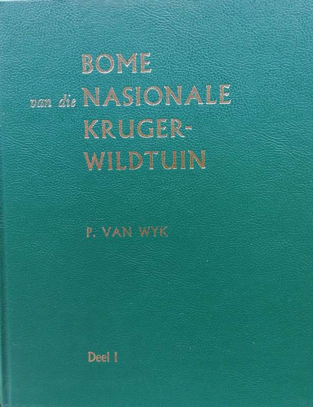 Bome van die Nasionale Krugerwildtuin. Vol 1 & 2. P. van Wyk
