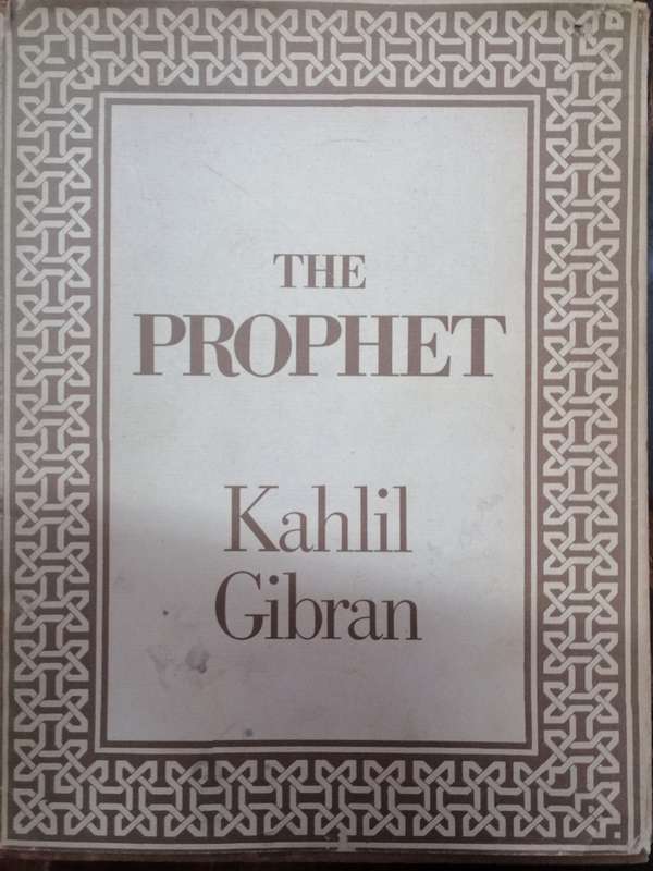 THE PROPHET - Kahlil Gibran