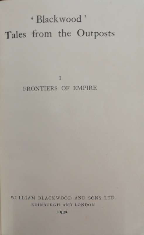 11/12- Tales from the Outpost. Lieut.-Colonel L.A. Bethell