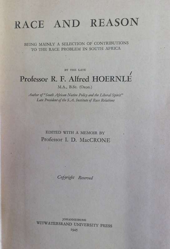 *Signed* Race and Reason - Prof. R.F. Hoernle