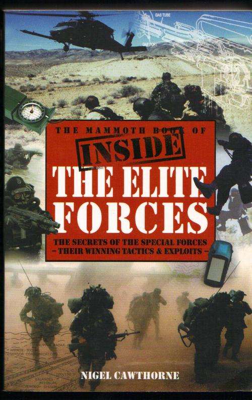 THE ELITE FORCES, THE MAMMOTH BOOK OF INSIDE, NIGEL CAWTHORNE