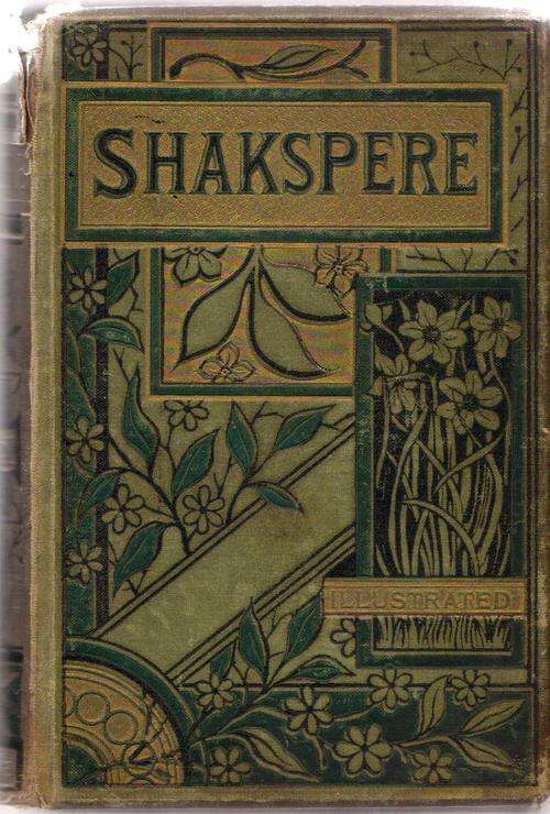 1880 -1888? SHAKSPERE, THE WORKS OF, CHARLES KNIGHT, ILLUSTRATED