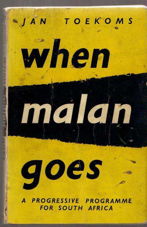 When Malan Goes, by Jan Toekoms, 1954
