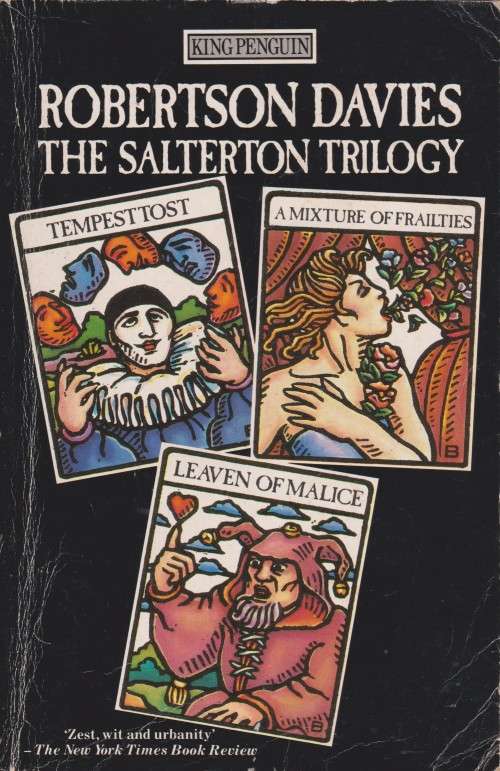 Robertson Davies - The Salterton Trilogy