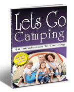 Lets Go Camping eBook +  Bonus eBook (101 Camping & Outdoor Recipes) also includes camping checklist