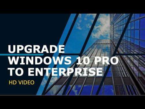 Windows 10 Pro to Windows 10 Enterprise Upgrade key