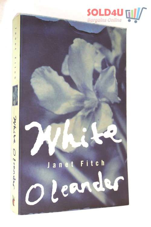 White Oleander by Janet Fitch