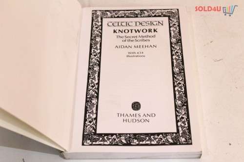 Celtic Design: Knotwork - The Secret Method of the Scribes Paperback by Aidan Meehan