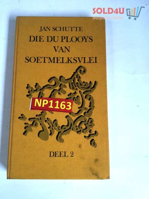 Die Du Plooys van Soetmelksvlei (Deel 2) / Jan Schutte Afrikaans Book