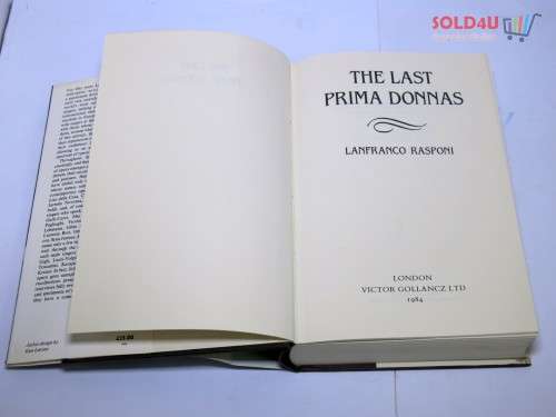 The Last Prima Donnas  by Lanfranco Rasponi
