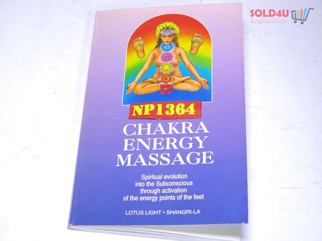 Chakra Energy Massage: Spiritual Evolution into the Subconscious Through Activation of the Energy