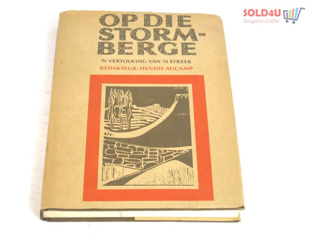 Op Die Stormberge : `n vertolking van `n streek Aucamp, Hennie
