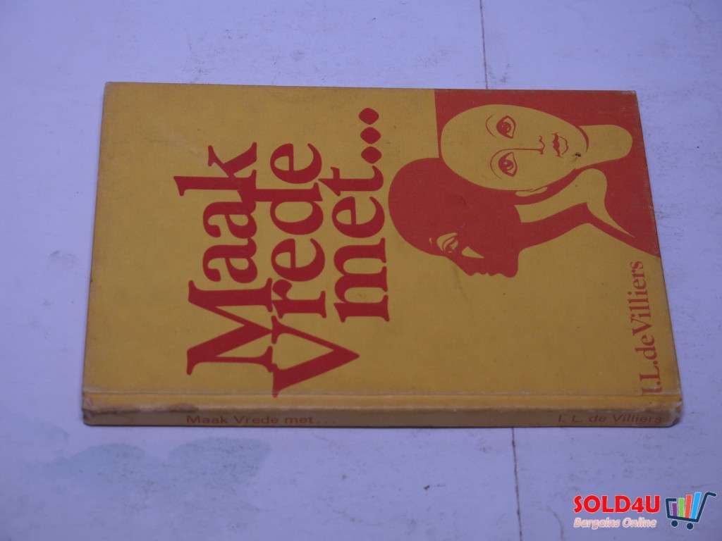 Maak Vrede met-I.L.de Villiers