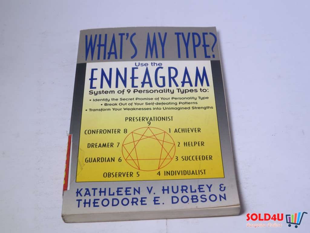 What`s my Type? Use the Enneagram - Kathleen V.Hurley & Theodore E.Dobson