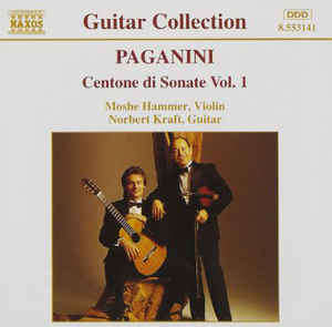 (CD) Paganini, Moshe Hammer, Norbert Kraft  Centone Di Sonate Vol. 1 [classical guitar]