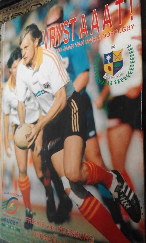 VRYSTAAT! 100 JAAR VAN HARDLOOPRUGBY (met GRATIS Vrystaa-a-a-a-t! Gedenkboek)