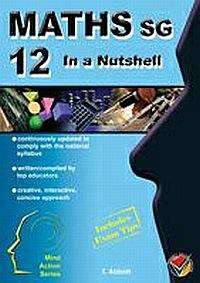In a Nutshell Grade 12 Maths SG