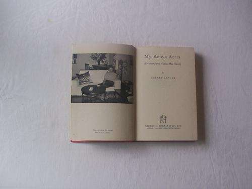 MY KENYA ACRES, CHERRY LANDER, 1957, 1ST