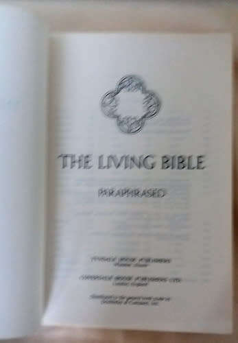 The Living Bible Paraphrased plus So What's the Difference?