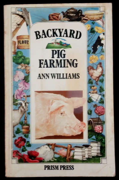 Backyard Pig Farming by Ann Williams