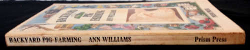 Backyard Pig Farming by Ann Williams