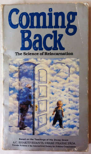 Coming the science of reincarnation by Bhaktivedanta Swami