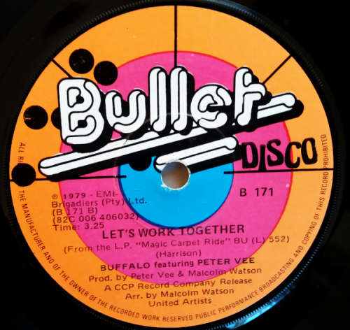 Buffalo -Magic carpet ride - Let`s work together and Supercharge - I can see right thru you - vinyls