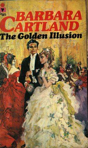 BARBARA CARTLAND - The Golden Illusion