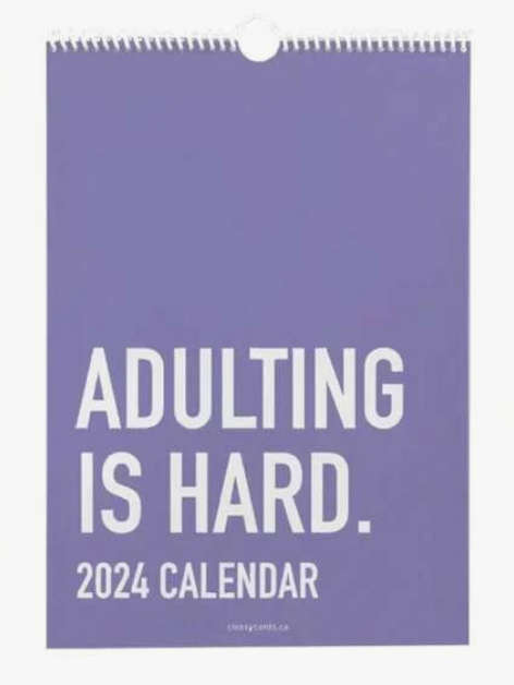 Adulting Is Hard - 2024 Calender