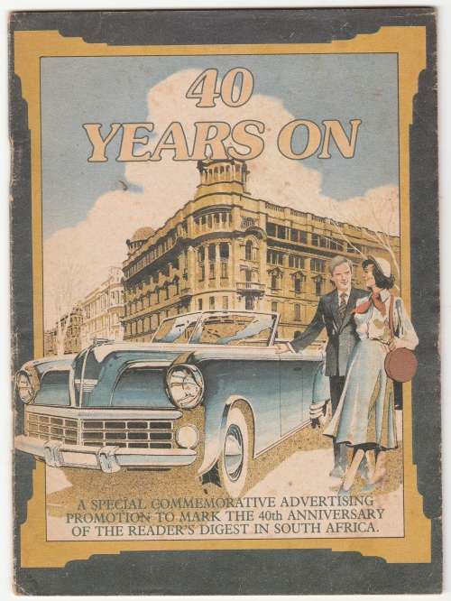 Reader`s Digest- 40 Years On - Celebrating 40 years in South Africa - Booklet 1988