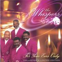 The Whispers - For Your Ears Only
