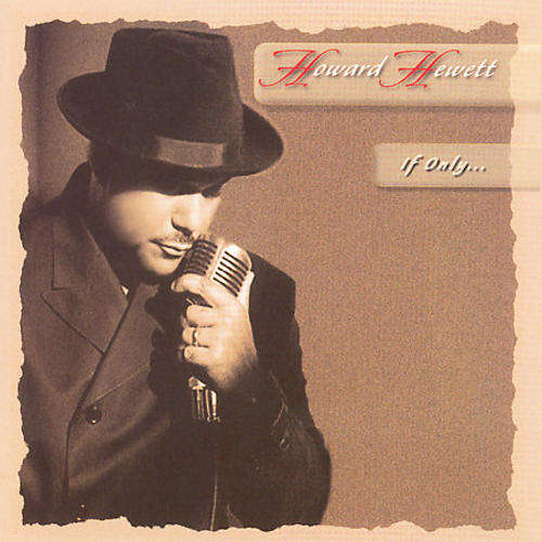 Howard Hewett - If Only