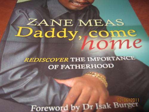 DADDY  COME HOME BY  ZANE MEAS