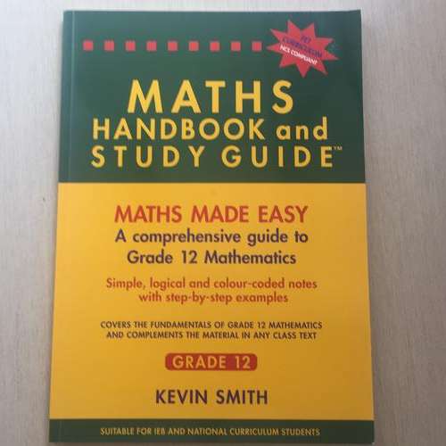 Maths Handbook and Study Guide Grade 12