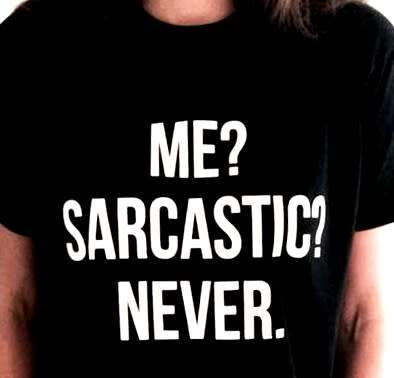 FUN Tshirts: Sarcastic. Cotton. Black. Available in Size 18/42, 16/40, 14/38, 12/36, 10/34