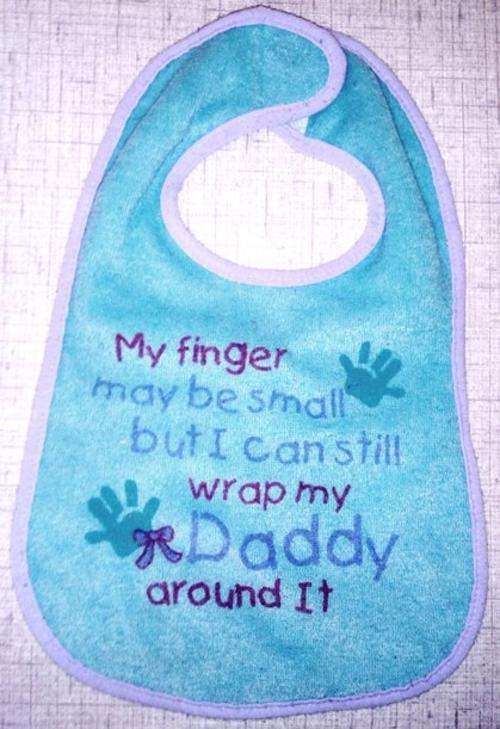 "I can wrap daddy around my finger" - Baby Bib  (0-3m)