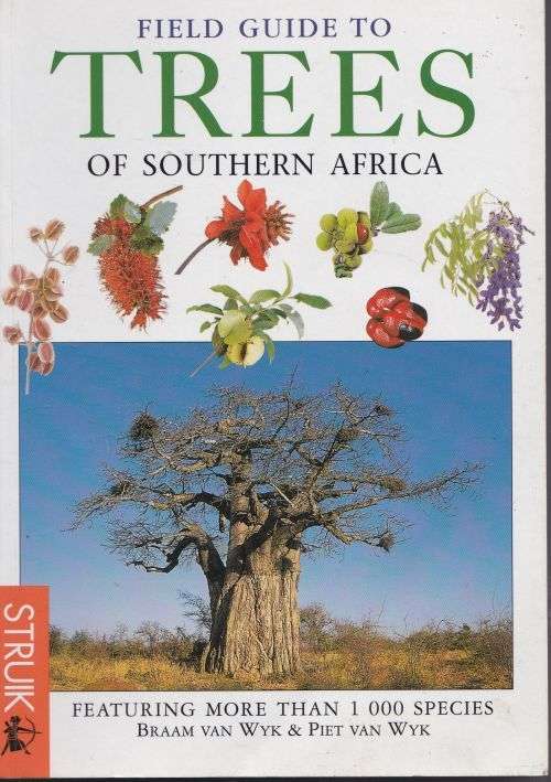 FIELD GUIDE TO TREES OF SOUTHERN AFRICA by Braam van Wyk & Piet van Wyk