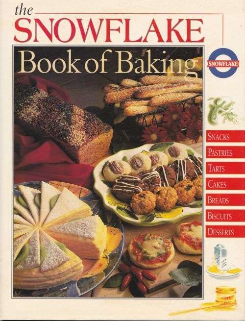 THE SNOWFLAKE BOOK OF BAKING