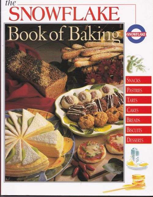 THE SNOWFLAKE BOOK OF BAKING
