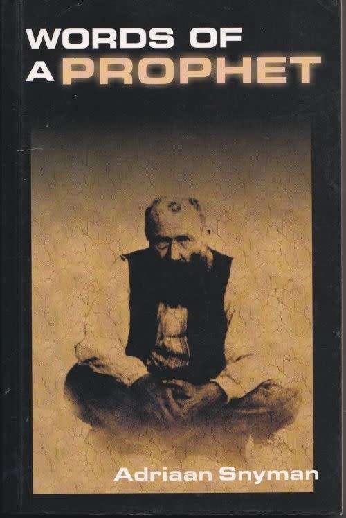 WORDS OF A PROPHET by Adriaan Snyman
