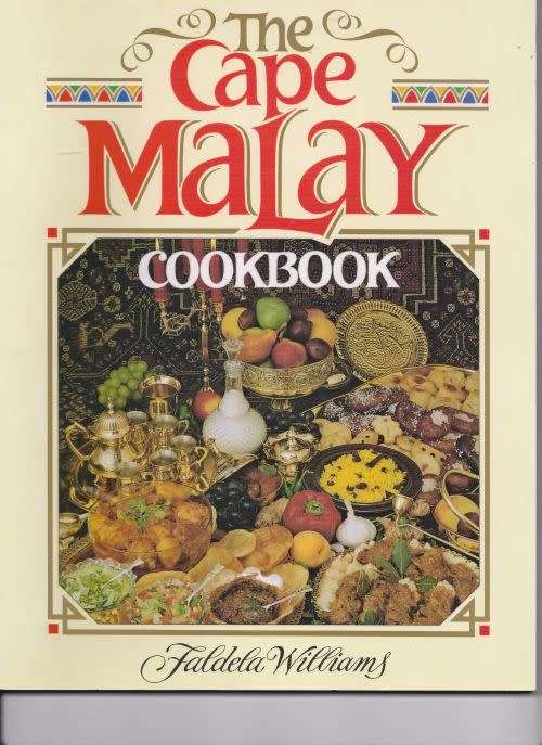 THE CAPE MALAY COOKBOOK by Faldela Williams