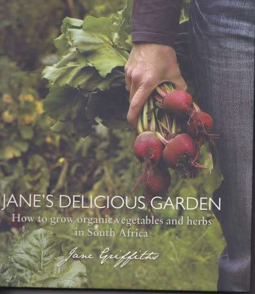JANE'S DELICIOUS GARDEN by Jane Griffiths