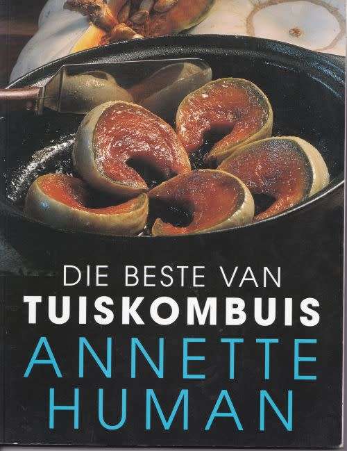DIE BESTE VAN TUISKOMBUIS by Annette Human