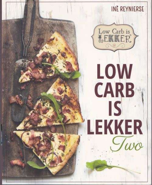 LOW CARB IS LEKKER TWO by Ine Reynierse