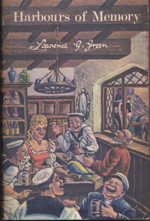 HARBOURS OF MEMORY by Lawrence g Green