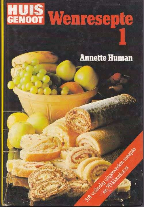 HUISGENOOT WENRESEPTE 1 by Annette Human