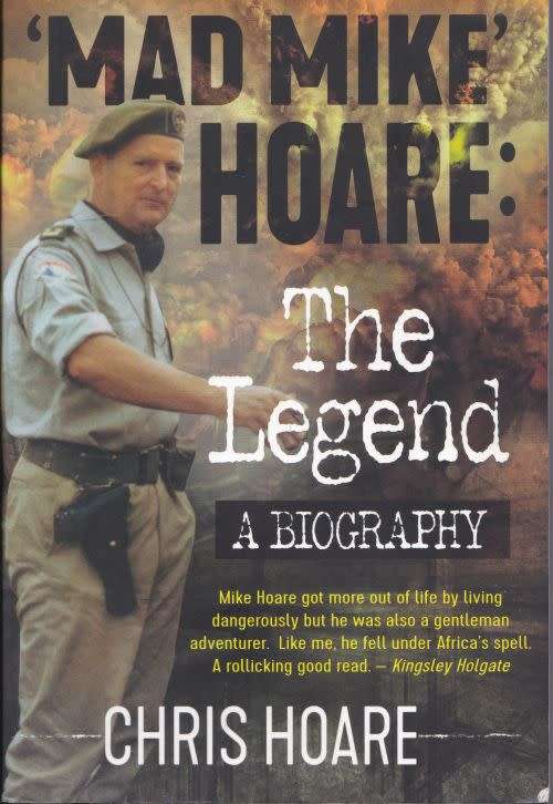 MAD MIKE HOARE THE LEGEND by Chris Hoare