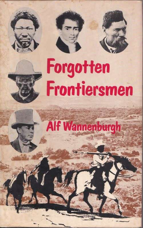FORGOTTEN FRONTIERSMEN by Alf Wannenburgh