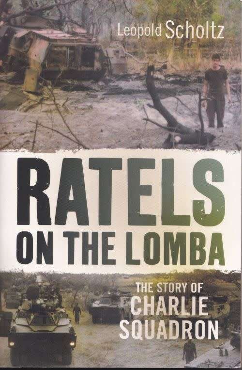 RATELS ON THE LOMBA: THE STORY OF CHARLIE SQUADRON by Leopold Scholtz